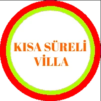 KISA SÜRELİ VİLLA